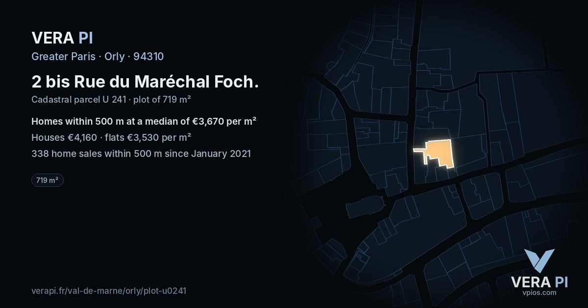 2 bis Rue du Maréchal Foch, Orly at night – the plot lit, the parcels around coloured by the prices near them
