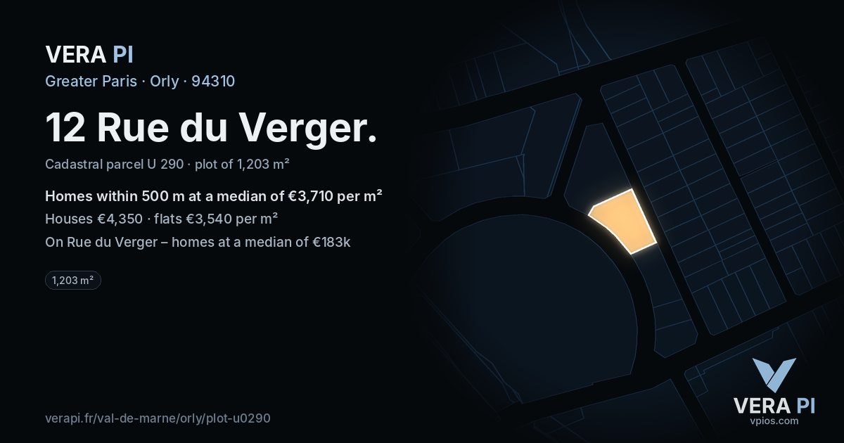 12 Rue du Verger, Orly at night – the plot lit, the parcels around coloured by the prices near them