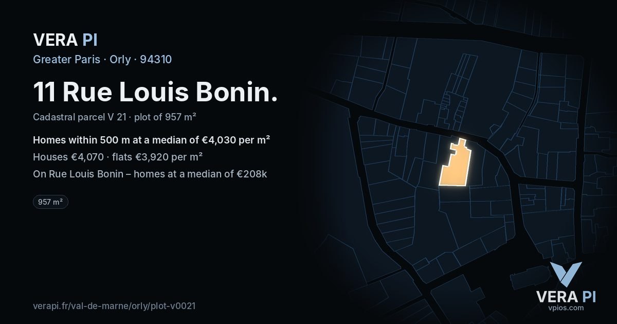 11 Rue Louis Bonin, Orly at night – the plot lit, the parcels around coloured by the prices near them