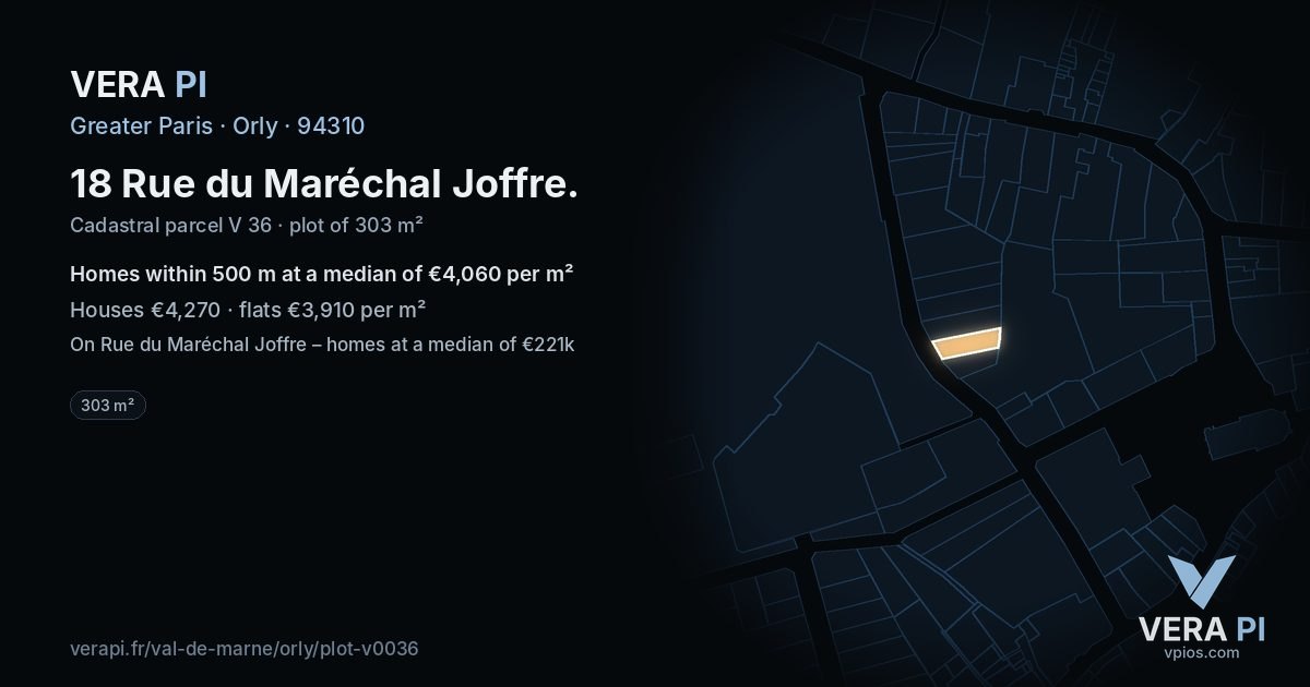18 Rue du Maréchal Joffre, Orly at night – the plot lit, the parcels around coloured by the prices near them
