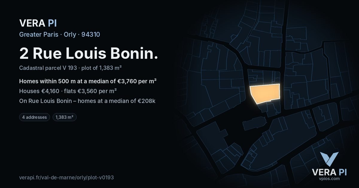 2 Rue Louis Bonin, Orly at night – the plot lit, the parcels around coloured by the prices near them
