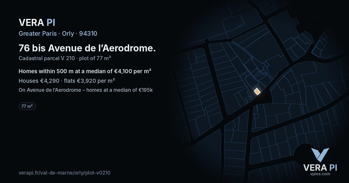 76 bis Avenue de l’Aerodrome, Orly at night – the plot lit, the parcels around coloured by the prices near them