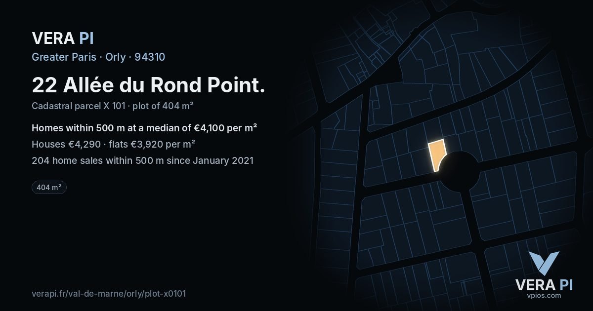 22 Allée du Rond Point, Orly at night – the plot lit, the parcels around coloured by the prices near them