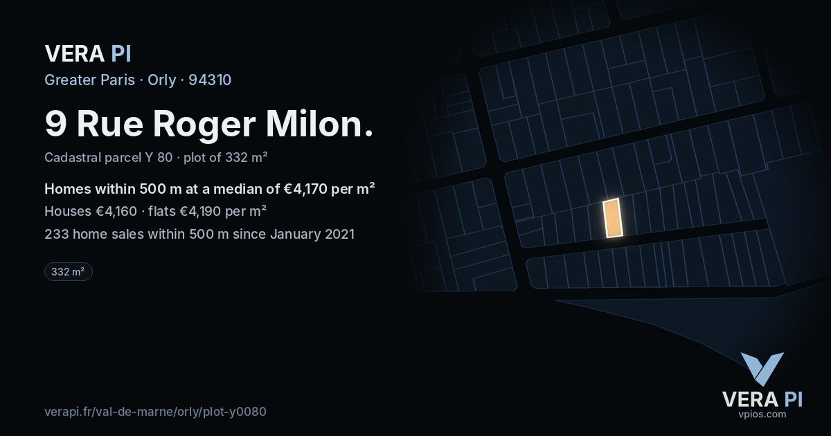 9 Rue Roger Milon, Orly at night – the plot lit, the parcels around coloured by the prices near them