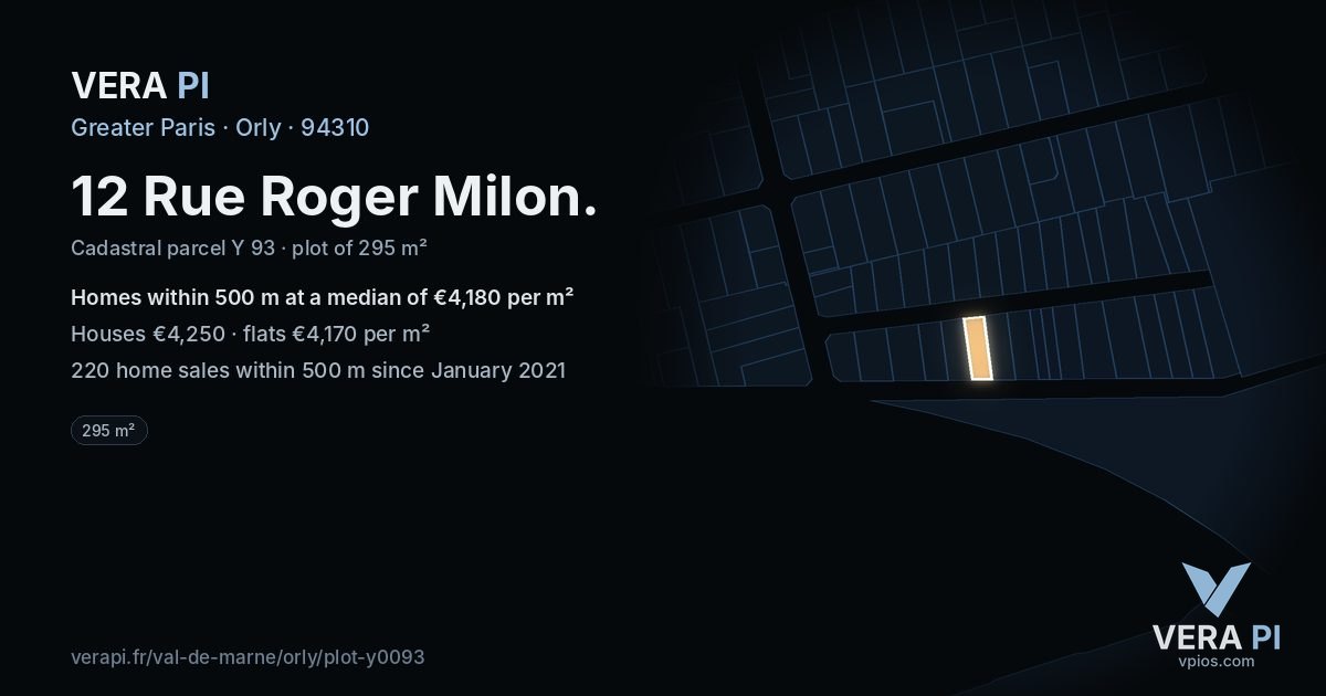 12 Rue Roger Milon, Orly at night – the plot lit, the parcels around coloured by the prices near them