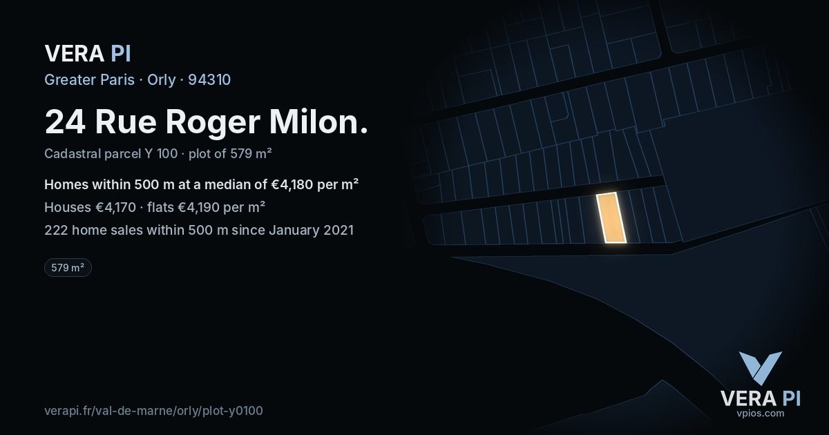 24 Rue Roger Milon, Orly at night – the plot lit, the parcels around coloured by the prices near them