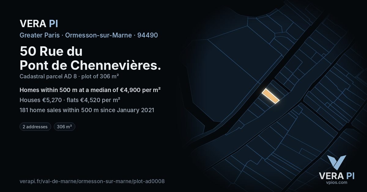 50 Rue du Pont de Chennevières, Ormesson-sur-Marne at night – the plot lit, the parcels around coloured by the prices near them