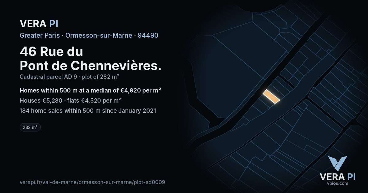 46 Rue du Pont de Chennevières, Ormesson-sur-Marne at night – the plot lit, the parcels around coloured by the prices near them