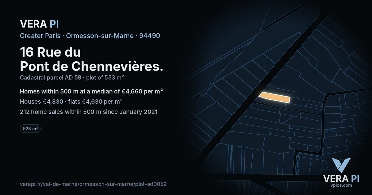 16 Rue du Pont de Chennevières, Ormesson-sur-Marne at night – the plot lit, the parcels around coloured by the prices near them