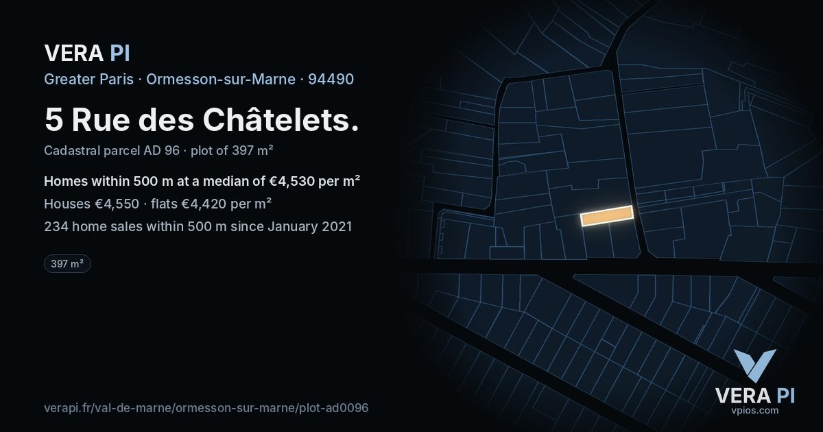 5 Rue des Châtelets, Ormesson-sur-Marne at night – the plot lit, the parcels around coloured by the prices near them