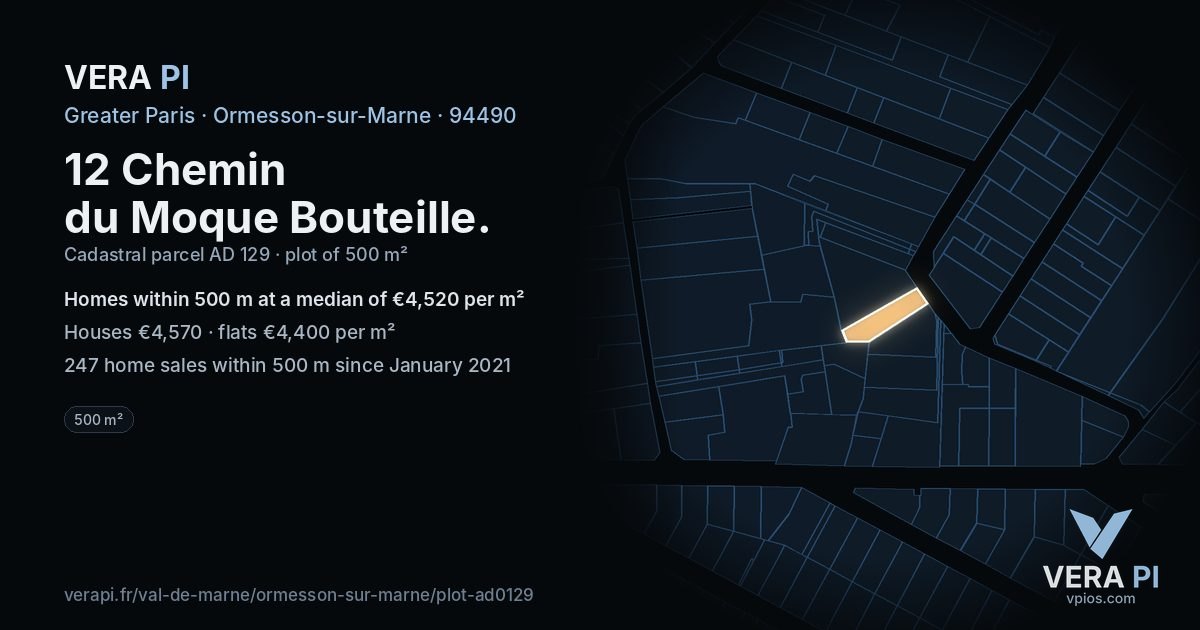 12 Chemin du Moque Bouteille, Ormesson-sur-Marne at night – the plot lit, the parcels around coloured by the prices near them