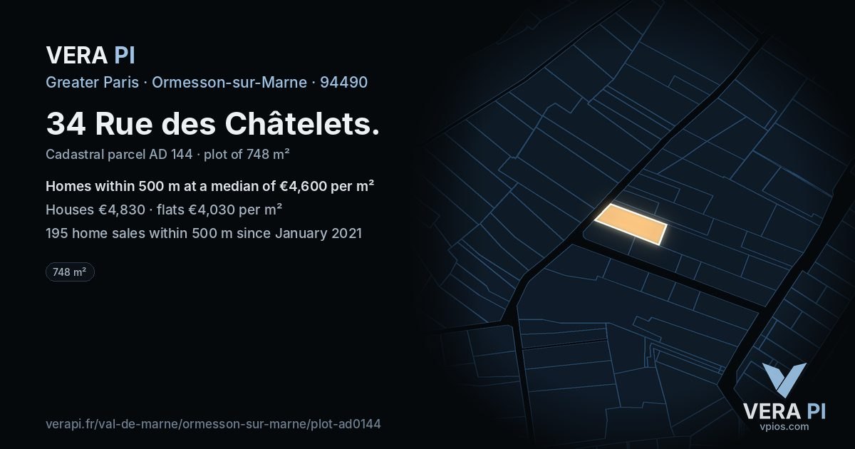 34 Rue des Châtelets, Ormesson-sur-Marne at night – the plot lit, the parcels around coloured by the prices near them