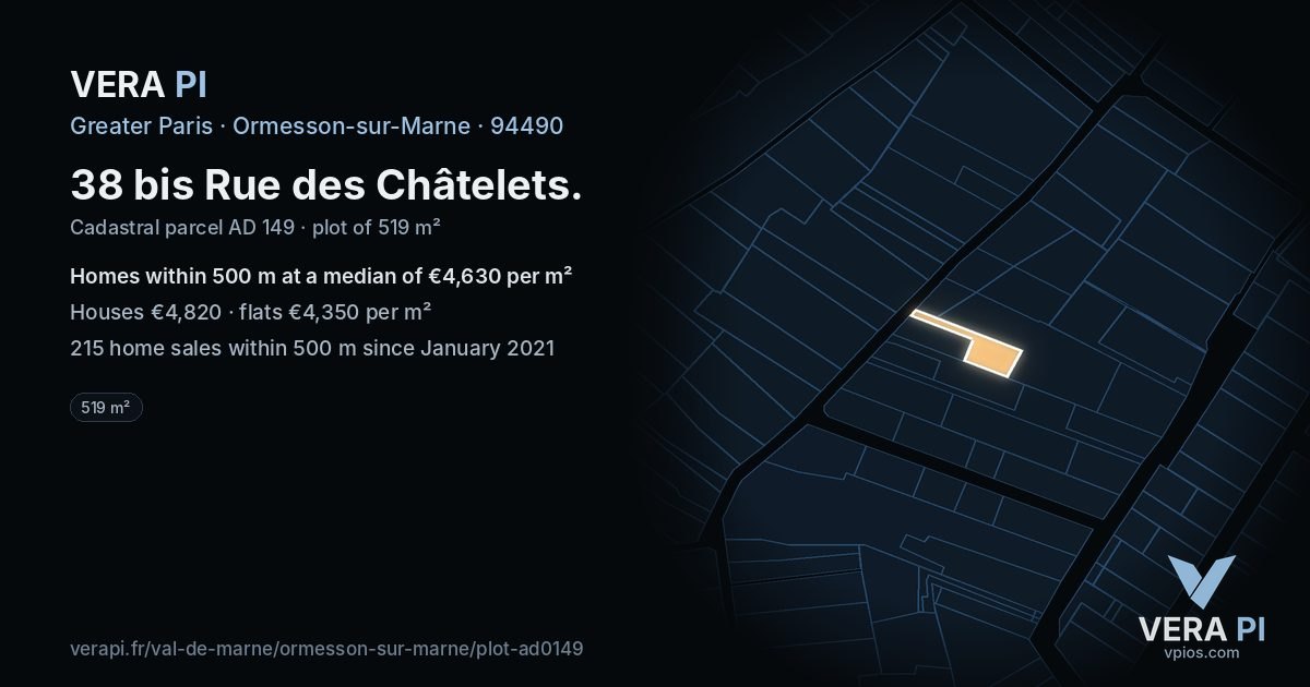 38 bis Rue des Châtelets, Ormesson-sur-Marne at night – the plot lit, the parcels around coloured by the prices near them