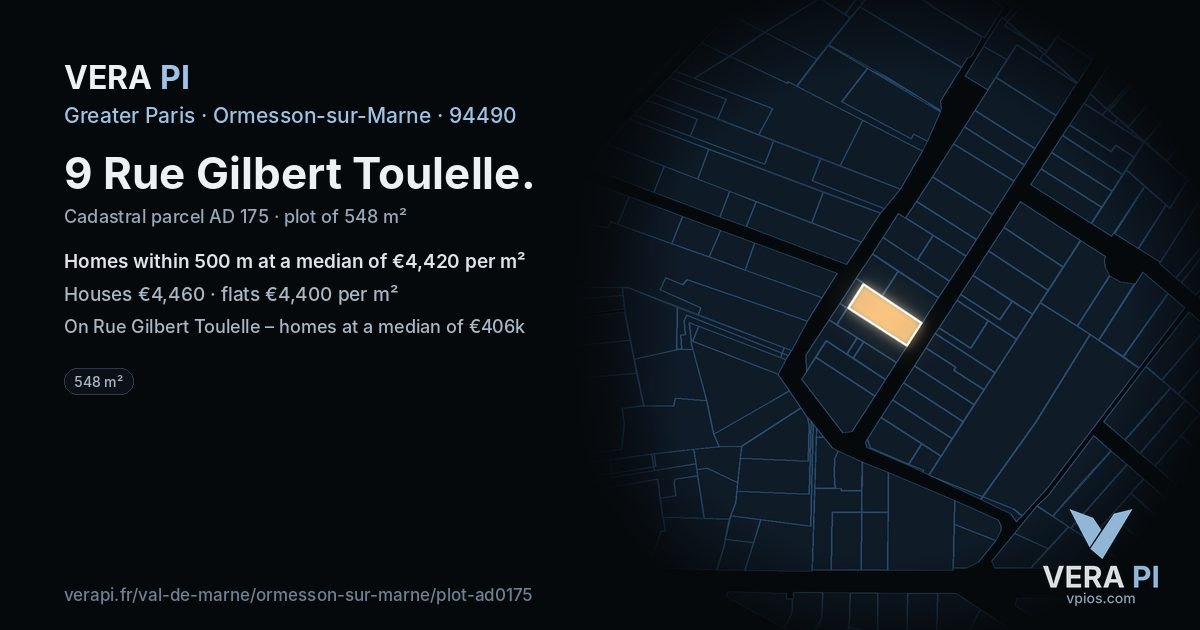 9 Rue Gilbert Toulelle, Ormesson-sur-Marne at night – the plot lit, the parcels around coloured by the prices near them