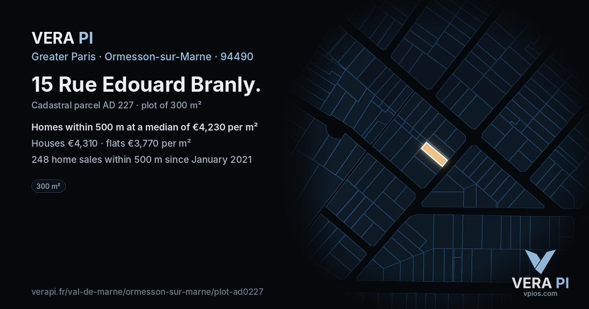 15 Rue Edouard Branly, Ormesson-sur-Marne at night – the plot lit, the parcels around coloured by the prices near them