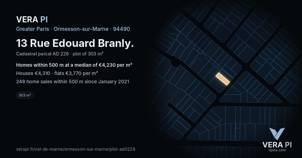 13 Rue Edouard Branly, Ormesson-sur-Marne at night – the plot lit, the parcels around coloured by the prices near them