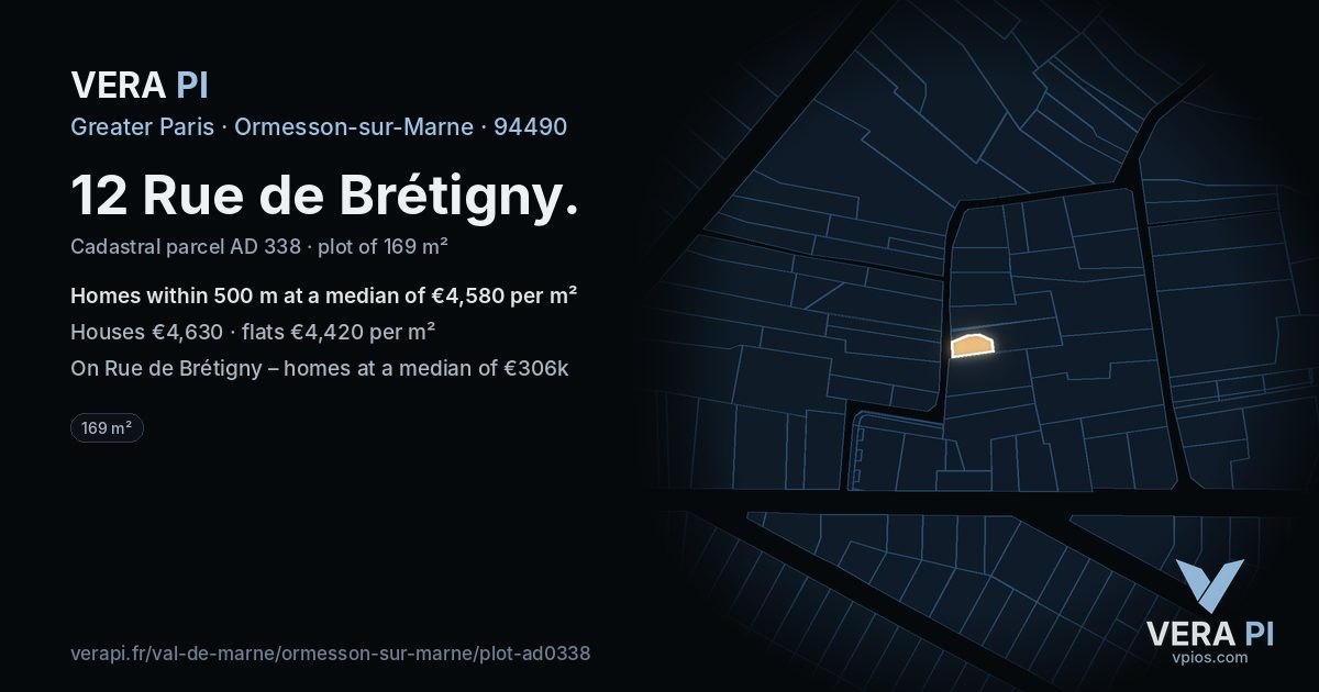 12 Rue de Brétigny, Ormesson-sur-Marne at night – the plot lit, the parcels around coloured by the prices near them