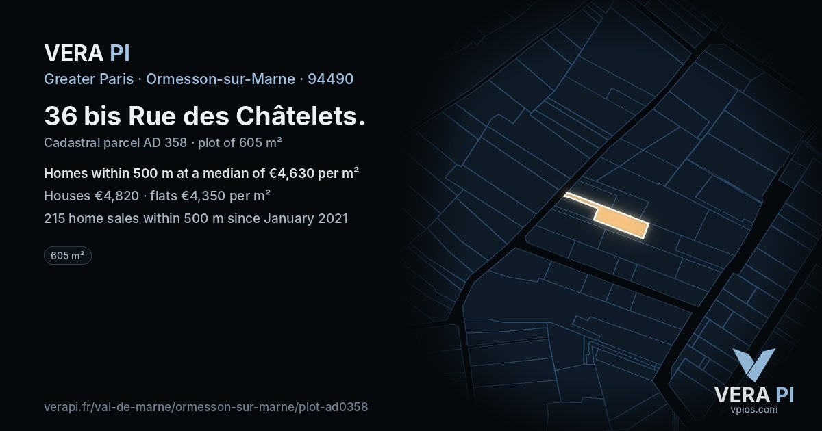 36 bis Rue des Châtelets, Ormesson-sur-Marne at night – the plot lit, the parcels around coloured by the prices near them