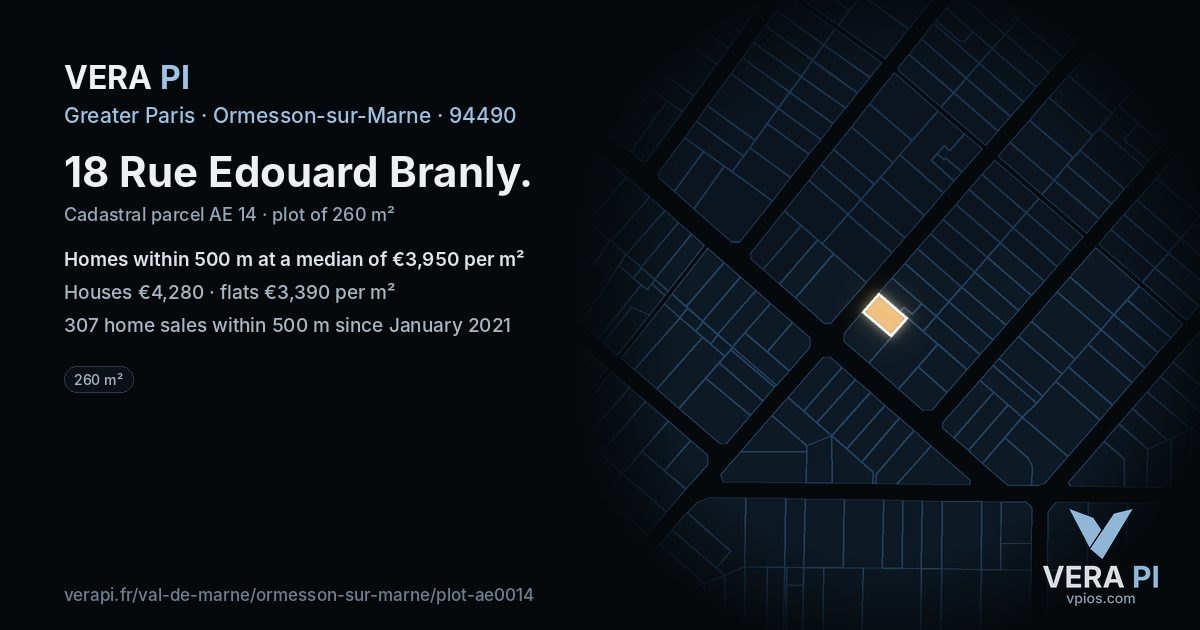 18 Rue Edouard Branly, Ormesson-sur-Marne at night – the plot lit, the parcels around coloured by the prices near them