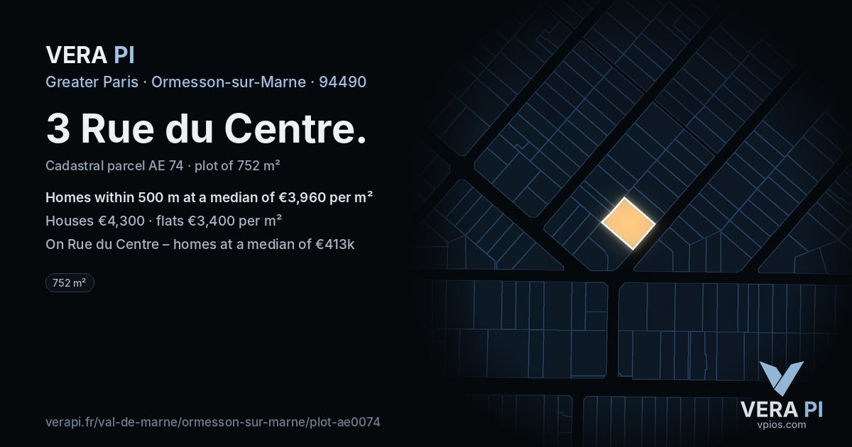3 Rue du Centre, Ormesson-sur-Marne at night – the plot lit, the parcels around coloured by the prices near them