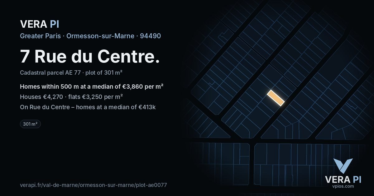 7 Rue du Centre, Ormesson-sur-Marne at night – the plot lit, the parcels around coloured by the prices near them
