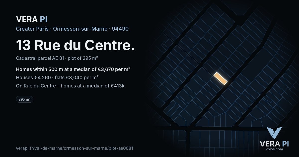 13 Rue du Centre, Ormesson-sur-Marne at night – the plot lit, the parcels around coloured by the prices near them