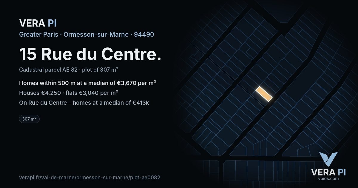 15 Rue du Centre, Ormesson-sur-Marne at night – the plot lit, the parcels around coloured by the prices near them