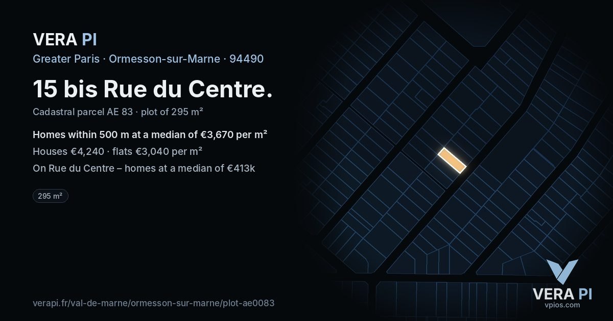 15 bis Rue du Centre, Ormesson-sur-Marne at night – the plot lit, the parcels around coloured by the prices near them
