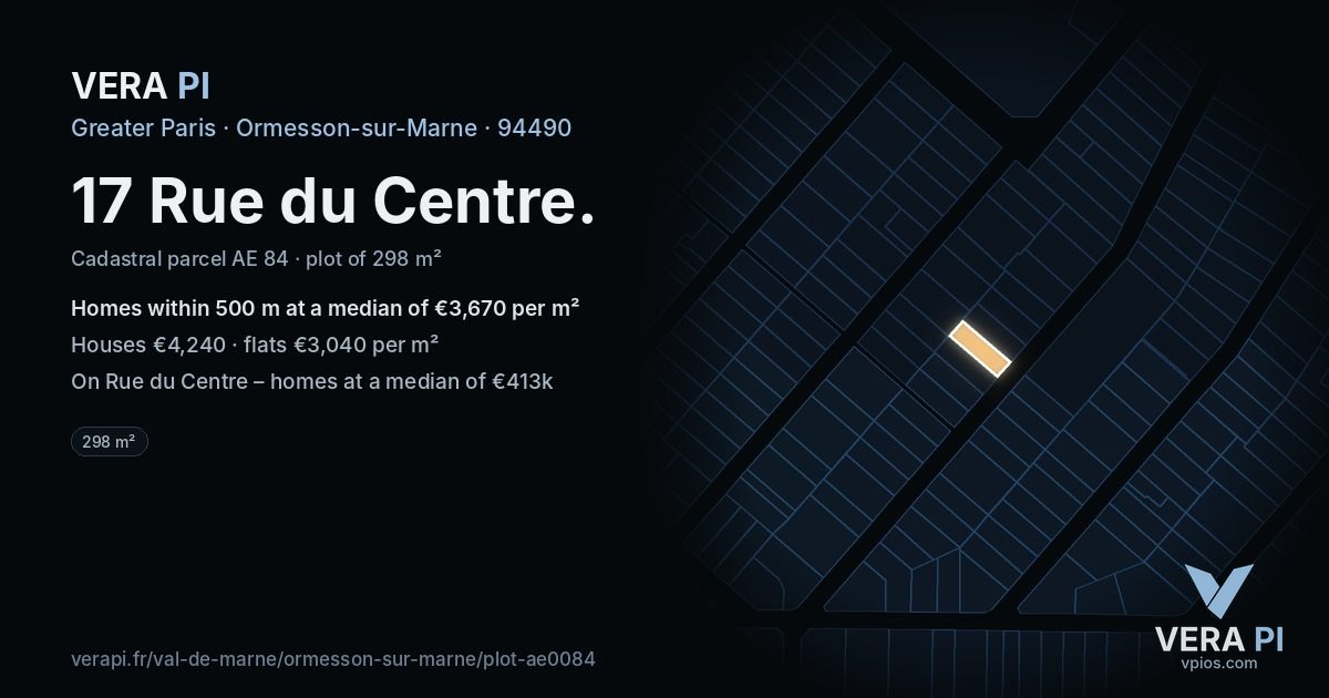 17 Rue du Centre, Ormesson-sur-Marne at night – the plot lit, the parcels around coloured by the prices near them