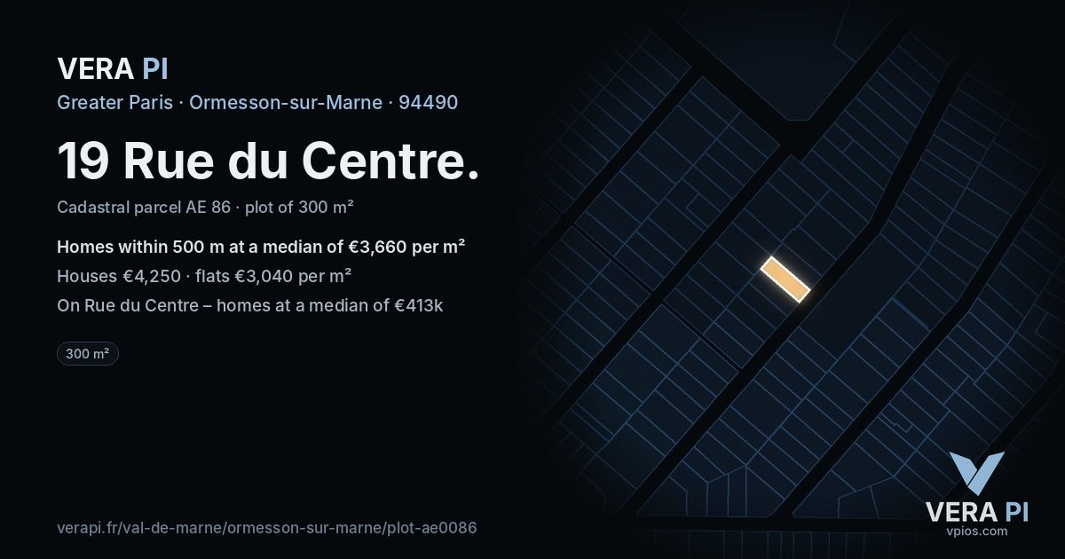 19 Rue du Centre, Ormesson-sur-Marne at night – the plot lit, the parcels around coloured by the prices near them