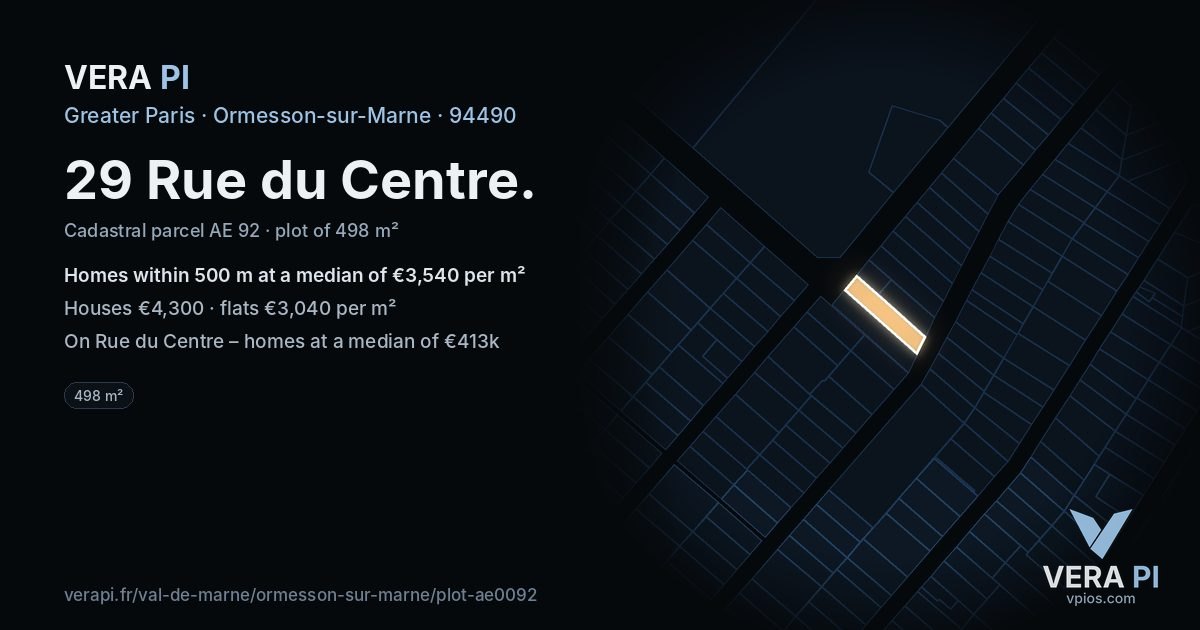 29 Rue du Centre, Ormesson-sur-Marne at night – the plot lit, the parcels around coloured by the prices near them