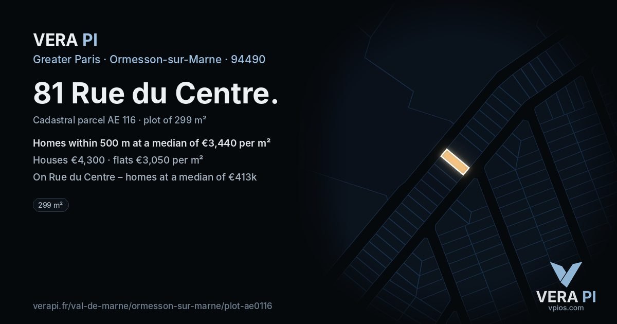 81 Rue du Centre, Ormesson-sur-Marne at night – the plot lit, the parcels around coloured by the prices near them