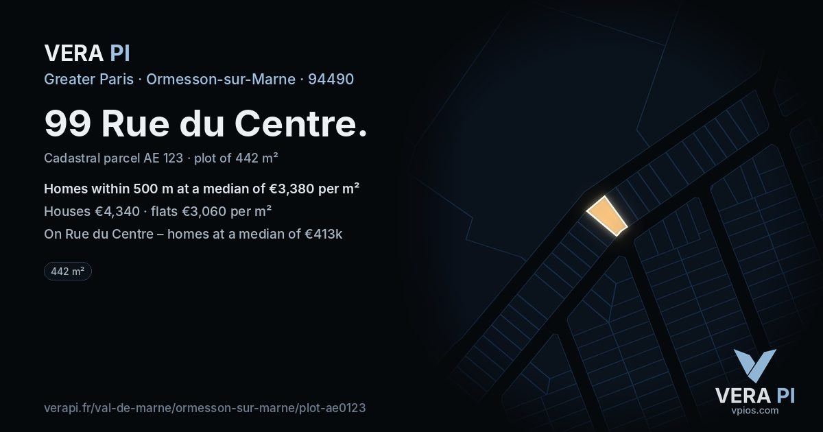 99 Rue du Centre, Ormesson-sur-Marne at night – the plot lit, the parcels around coloured by the prices near them
