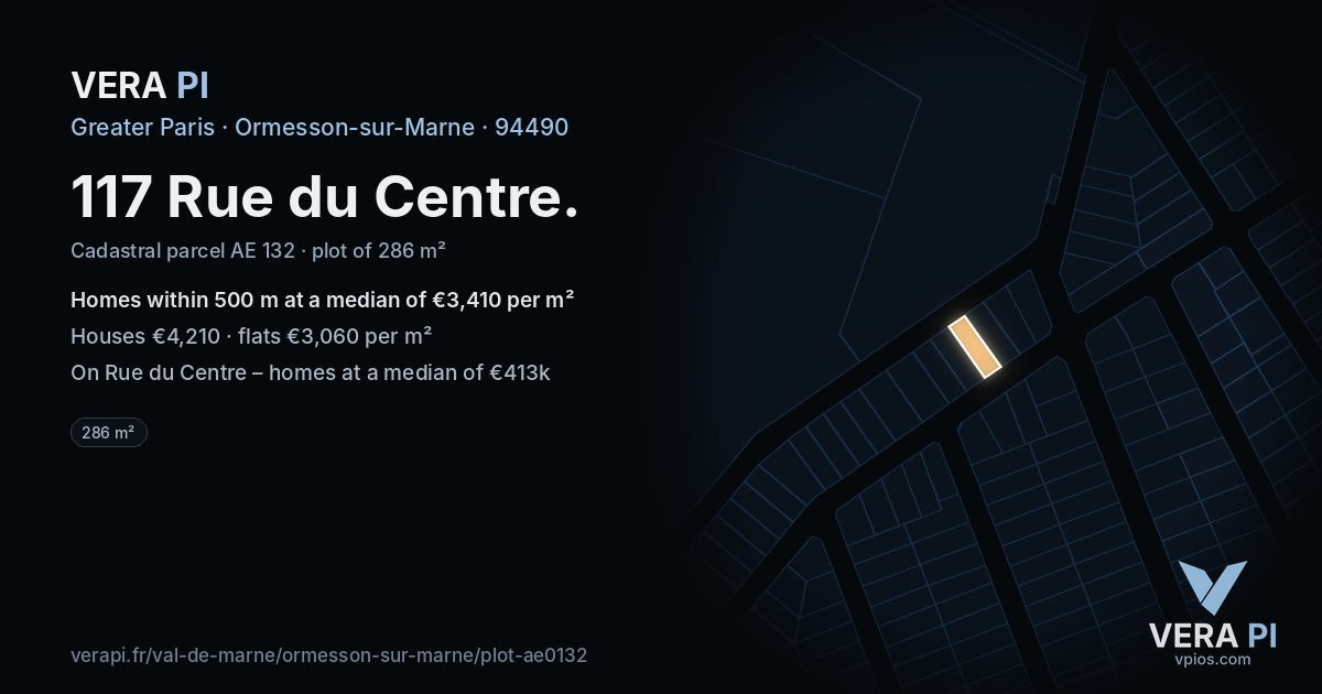 117 Rue du Centre, Ormesson-sur-Marne at night – the plot lit, the parcels around coloured by the prices near them