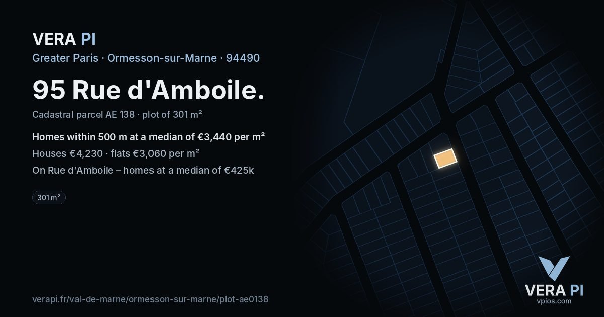 95 Rue d'Amboile, Ormesson-sur-Marne at night – the plot lit, the parcels around coloured by the prices near them