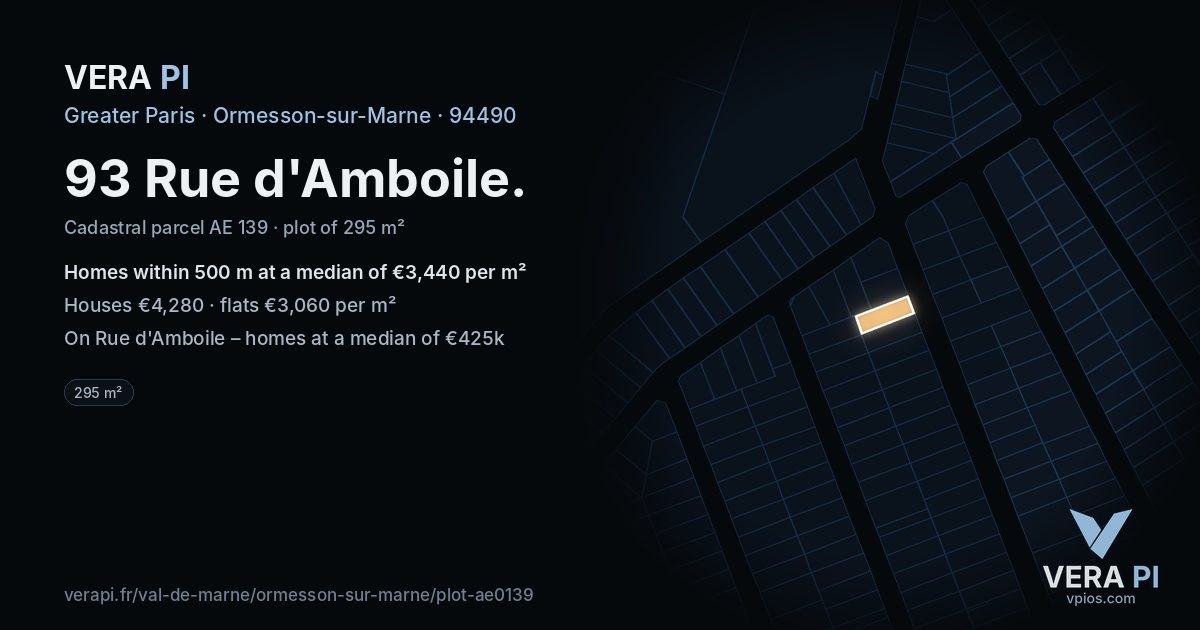 93 Rue d'Amboile, Ormesson-sur-Marne at night – the plot lit, the parcels around coloured by the prices near them