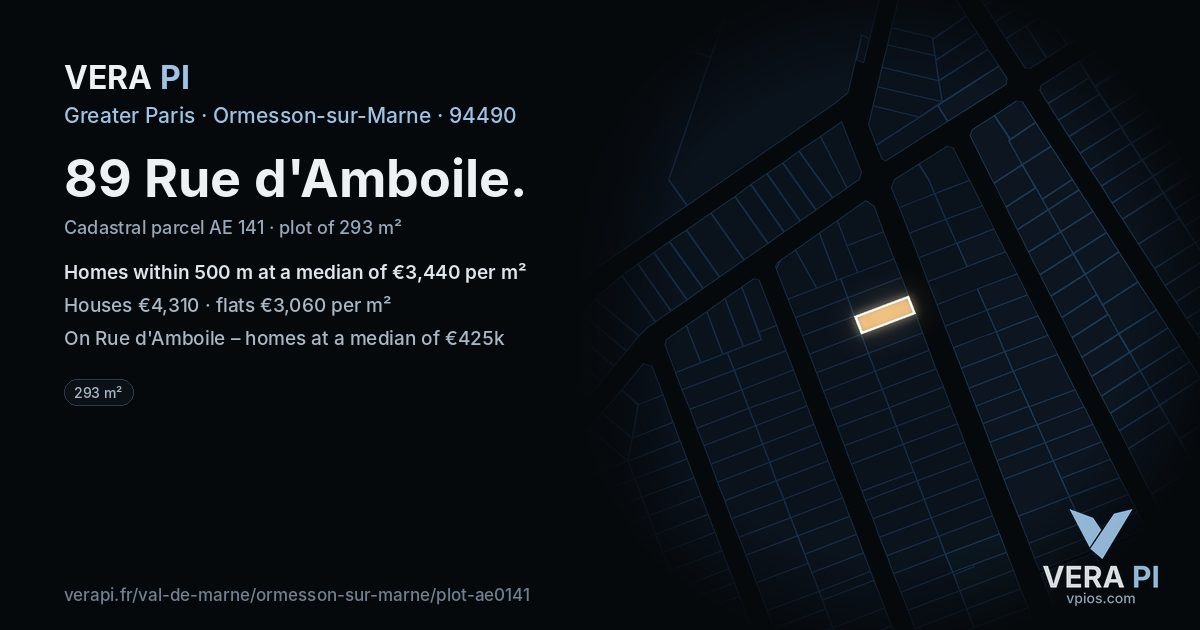 89 Rue d'Amboile, Ormesson-sur-Marne at night – the plot lit, the parcels around coloured by the prices near them