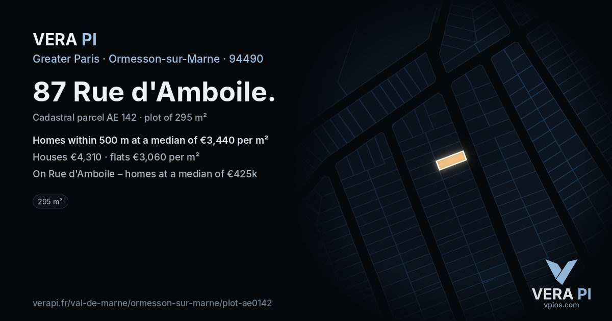 87 Rue d'Amboile, Ormesson-sur-Marne at night – the plot lit, the parcels around coloured by the prices near them