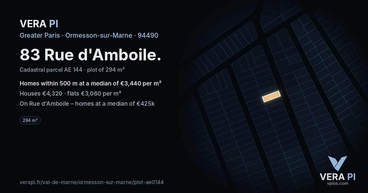 83 Rue d'Amboile, Ormesson-sur-Marne at night – the plot lit, the parcels around coloured by the prices near them