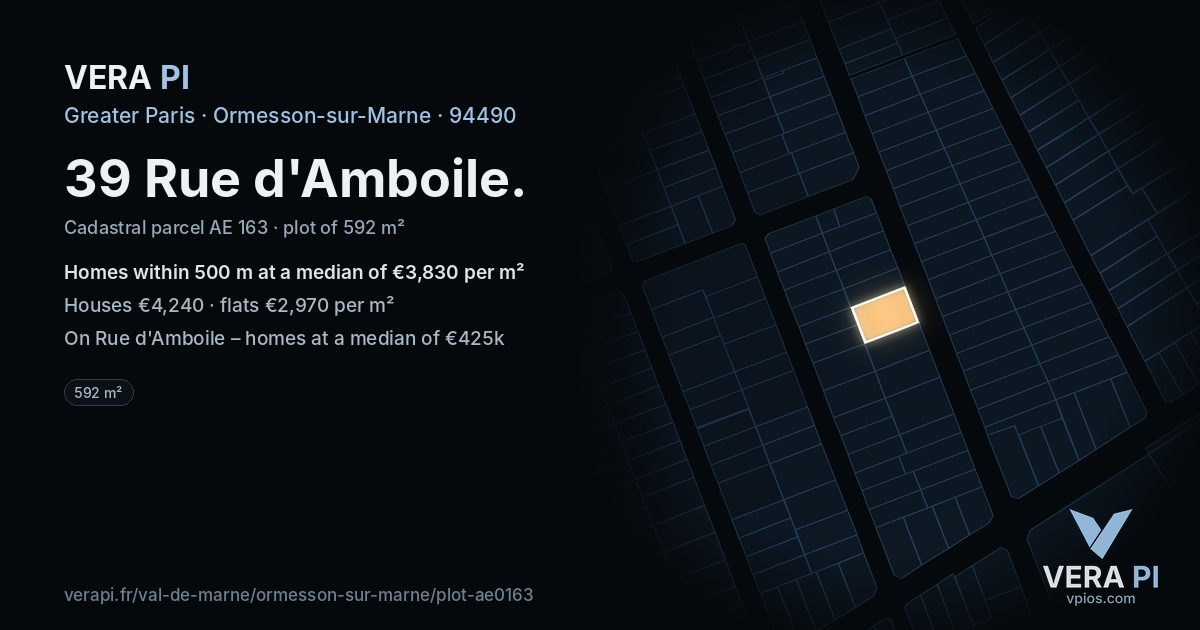 39 Rue d'Amboile, Ormesson-sur-Marne at night – the plot lit, the parcels around coloured by the prices near them