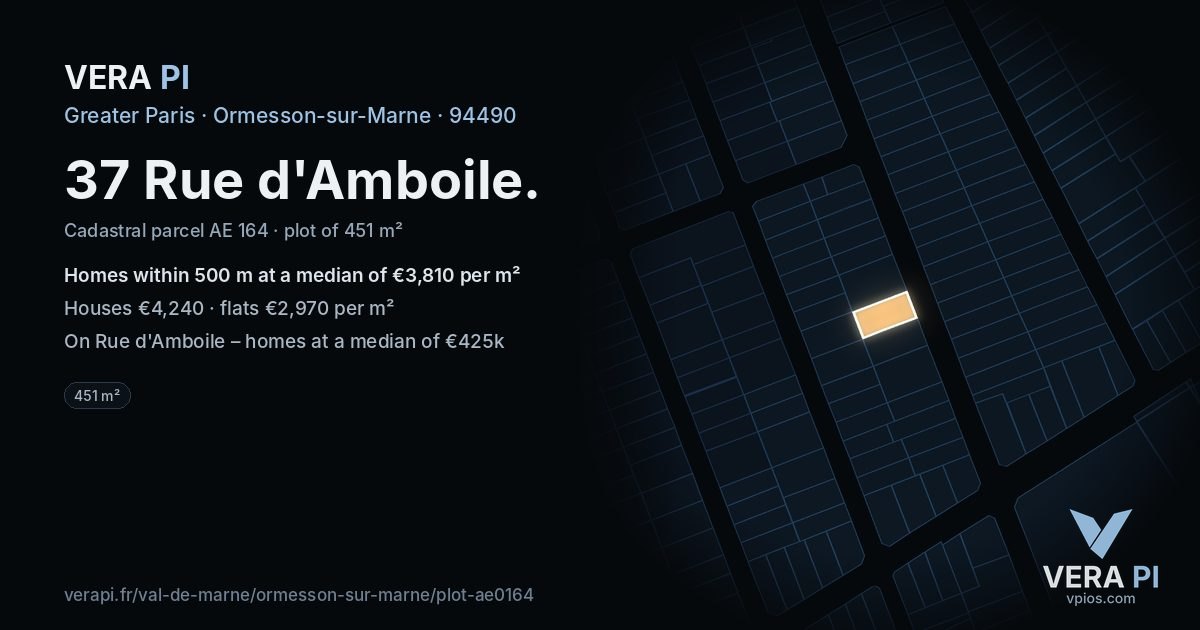37 Rue d'Amboile, Ormesson-sur-Marne at night – the plot lit, the parcels around coloured by the prices near them