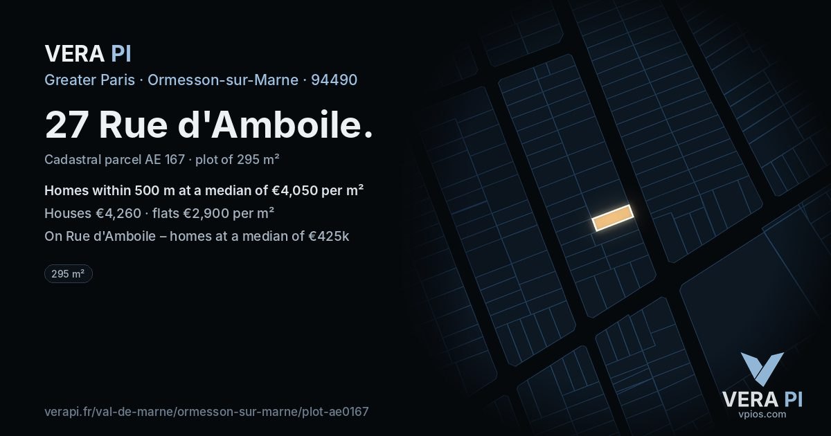 27 Rue d'Amboile, Ormesson-sur-Marne at night – the plot lit, the parcels around coloured by the prices near them