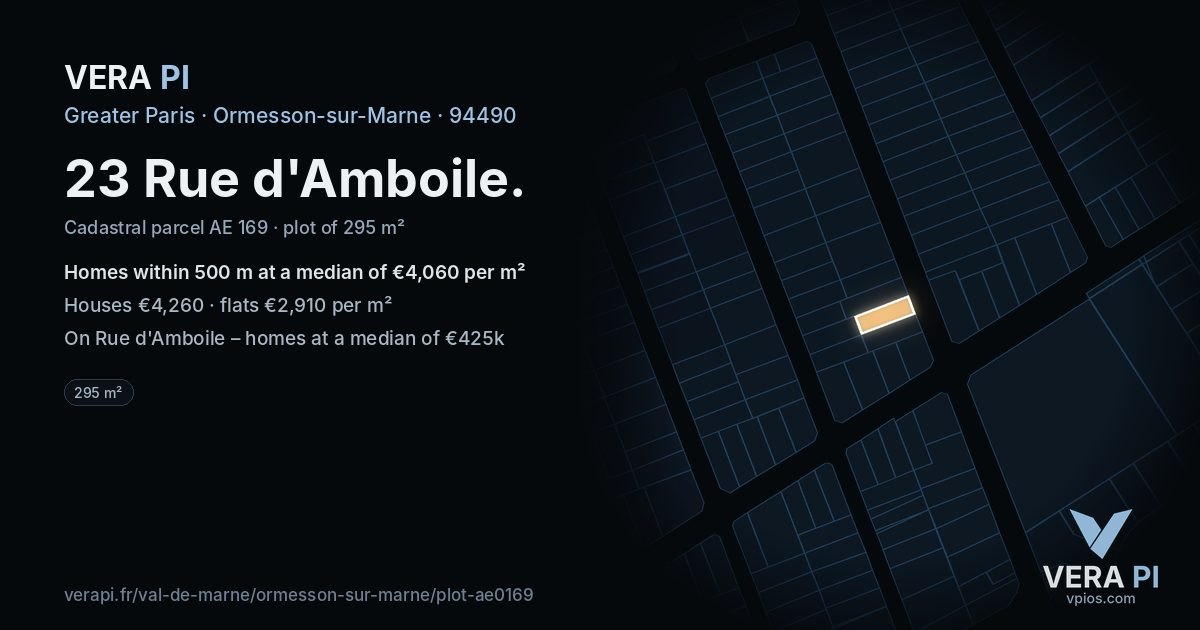 23 Rue d'Amboile, Ormesson-sur-Marne at night – the plot lit, the parcels around coloured by the prices near them
