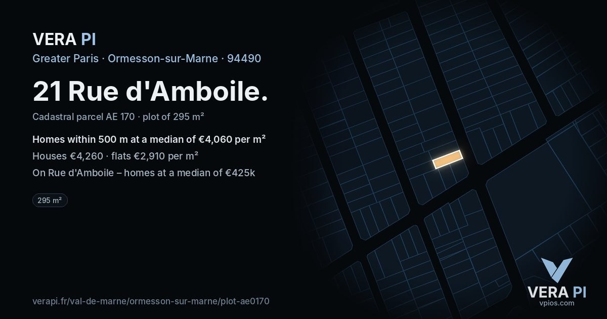 21 Rue d'Amboile, Ormesson-sur-Marne at night – the plot lit, the parcels around coloured by the prices near them