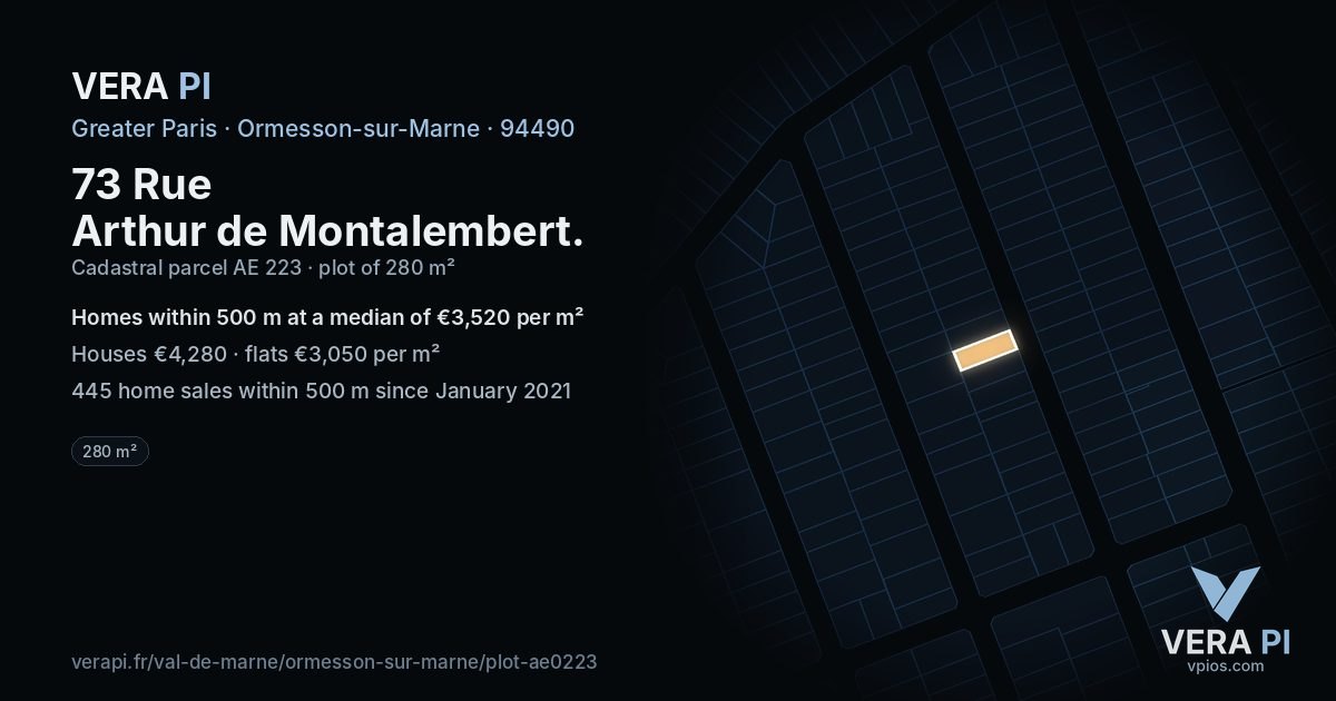 73 Rue Arthur de Montalembert, Ormesson-sur-Marne at night – the plot lit, the parcels around coloured by the prices near them
