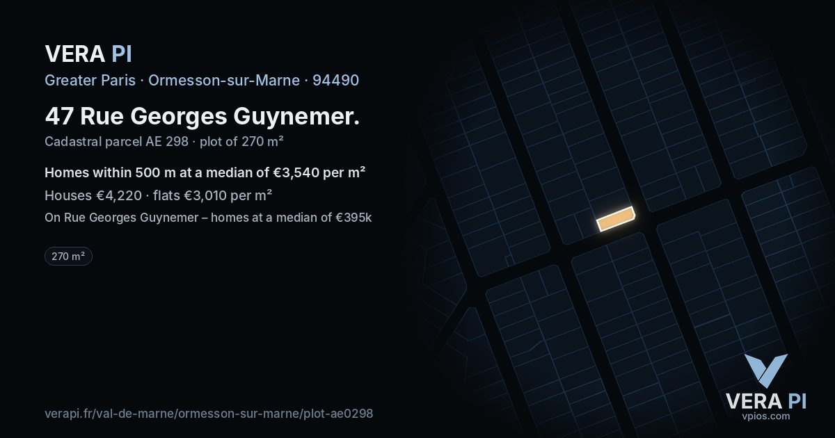 47 Rue Georges Guynemer, Ormesson-sur-Marne at night – the plot lit, the parcels around coloured by the prices near them