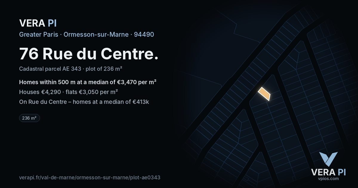 76 Rue du Centre, Ormesson-sur-Marne at night – the plot lit, the parcels around coloured by the prices near them