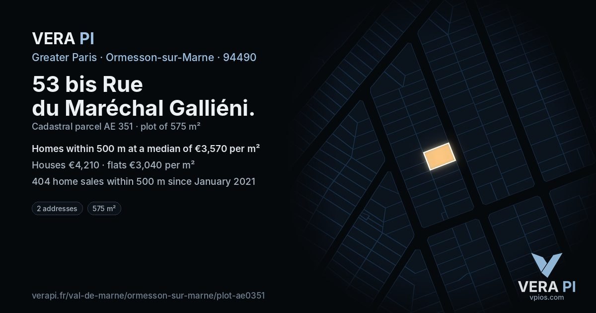 53 bis Rue du Maréchal Galliéni, Ormesson-sur-Marne at night – the plot lit, the parcels around coloured by the prices near them