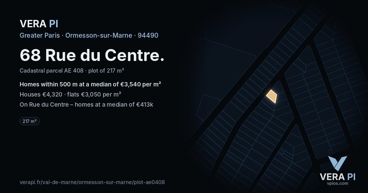 68 Rue du Centre, Ormesson-sur-Marne at night – the plot lit, the parcels around coloured by the prices near them