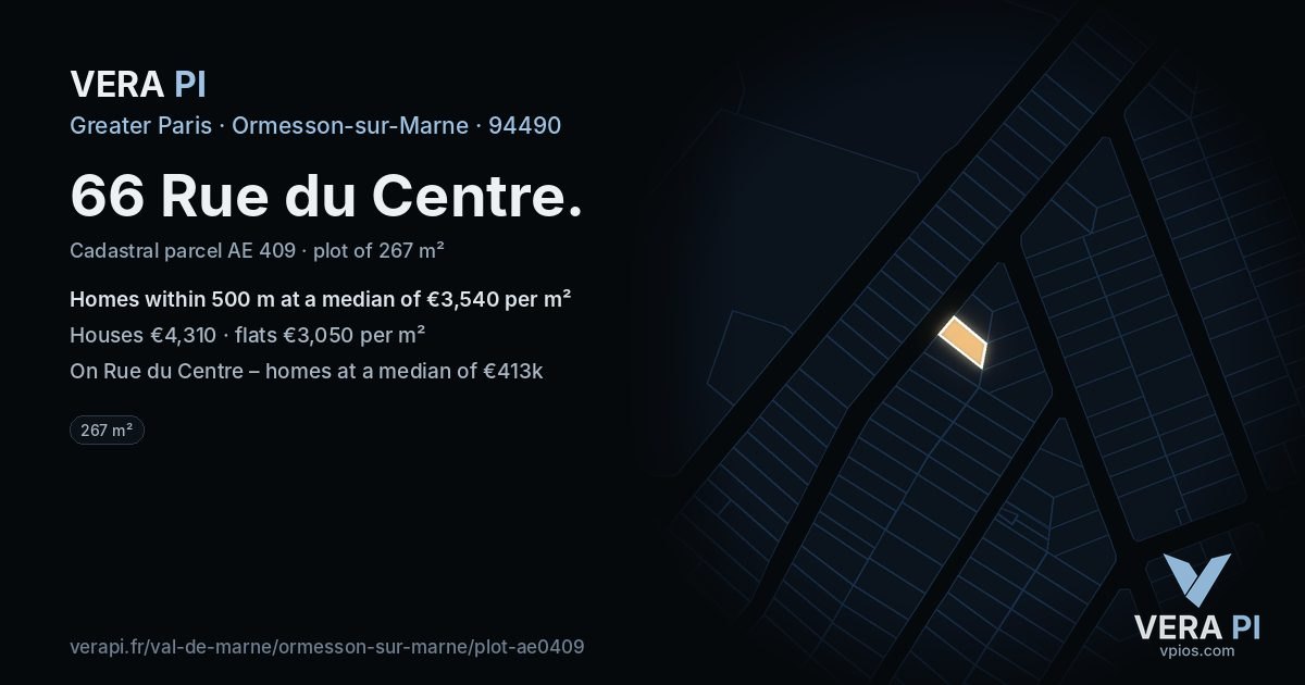 66 Rue du Centre, Ormesson-sur-Marne at night – the plot lit, the parcels around coloured by the prices near them